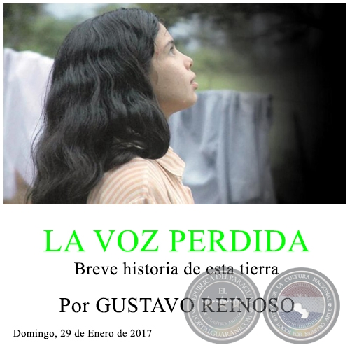 LA VOZ PERDIDA - Por GUSTAVO REINOSO - Domingo, 29 de Enero de 2017